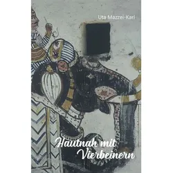 Hautnah Mit Vierbeinern - Uta Mazzei-Karl  Kartoniert (TB)
