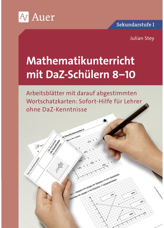 Unterricht Mit Daz-Schülern Sekundarstufe / Mathematikunterricht Mit Daz-Schülern 8-10 - Julian Stey, Geheftet