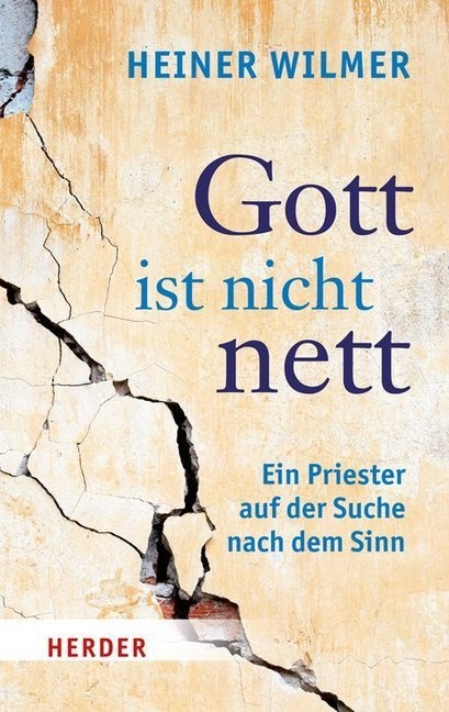 Gott Ist Nicht Nett - Heiner Wilmer  Taschenbuch
