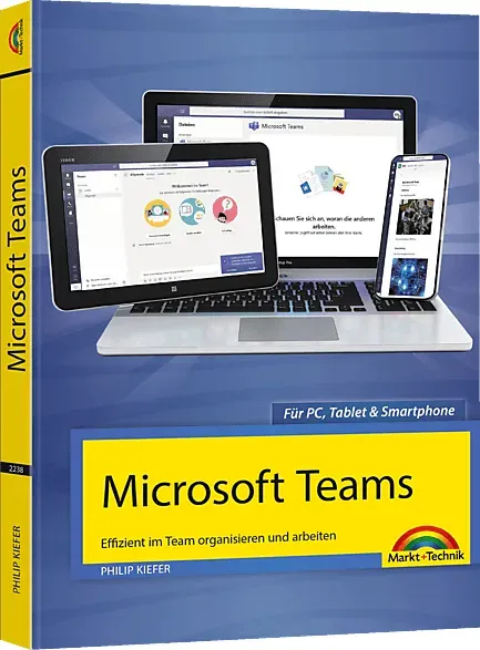 Microsoft Teams – Das Handbuch