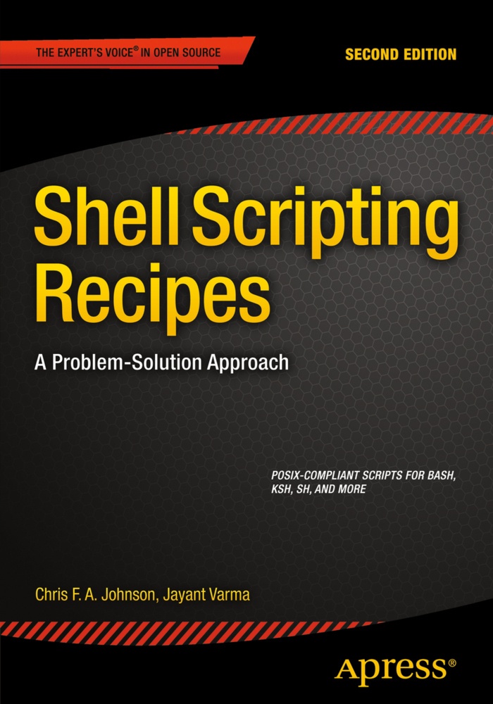 Shell Scripting Recipes - Chris Johnson  Jayant Varma  Kartoniert (TB)