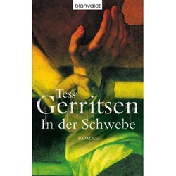 In der Schwebe - Tess Gerritsen, Taschenbuch