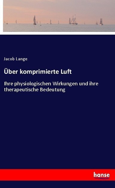 Über Komprimierte Luft - Jacob Lange  Kartoniert (TB)