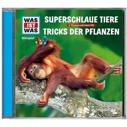 TESSLOFF 978-3-7886-4339-3 WAS IST WAS Hörspiel Superschlaue Tiere / Tricks der Pflanzen