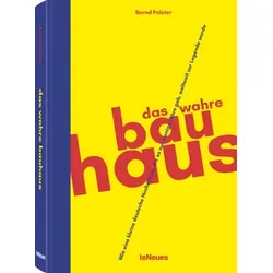 Das wahre Bauhaus