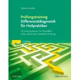 Urban & Fischer/Elsevier Prüfungstraining Differenzialdiagnostik für Heilpraktiker / Dietmar Schüller Kartoniert (TB)