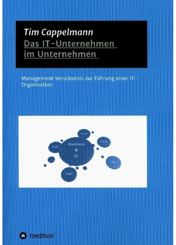 Das It-Unternehmen Im Unternehmen - Tim Cappelmann  Kartoniert (TB)