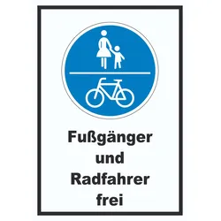Fußgänger und Radfahrer frei Schild A0 (841x1189mm)