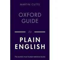 Oxford University Press Oxford Guide to Plain English