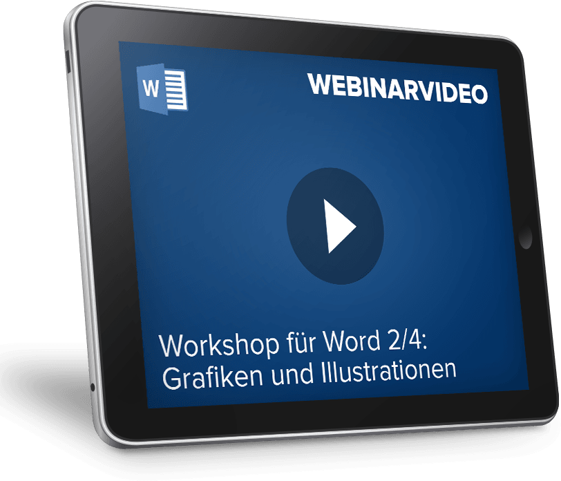 Webinarvideo: Word-Workshop: Teil 2/4 - Grafiken und Illustrationen
