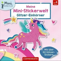 COPPENRATH 95124 Meine Mini-Stickerwelt: Glitzer-Einhörner (Mini-Künstler)