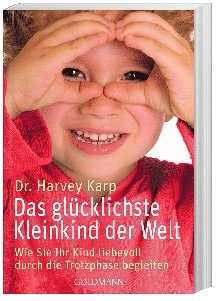 Das Glücklichste Kleinkind Der Welt - Harvey Karp  Taschenbuch