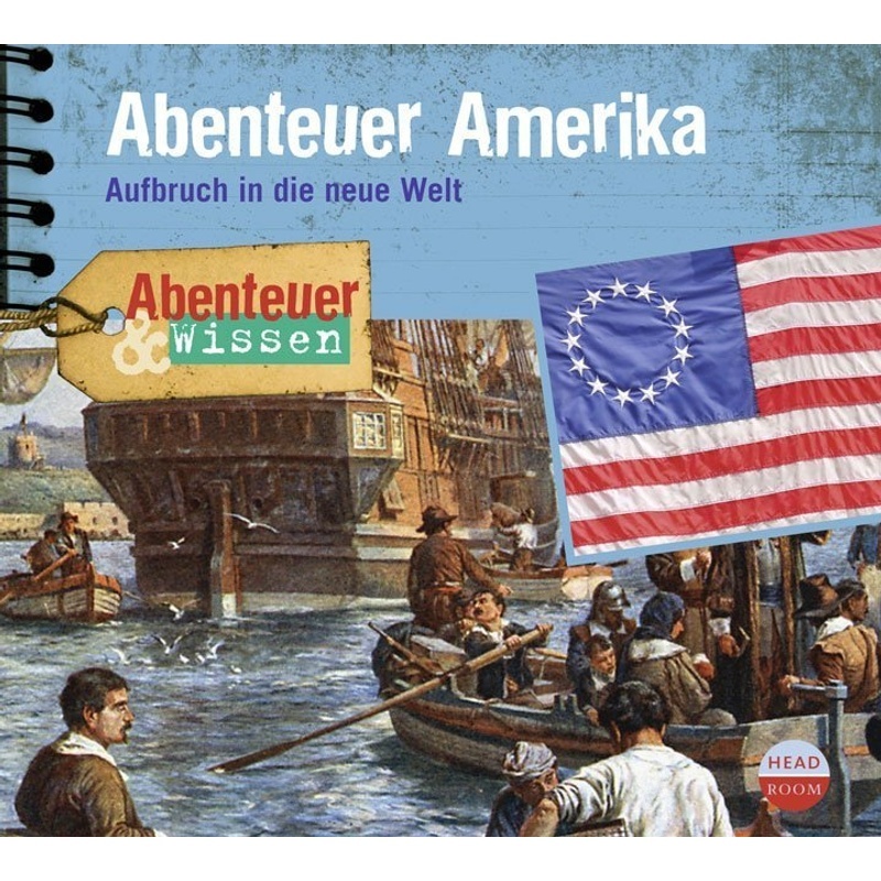 Abenteuer & Wissen - Abenteuer & Wissen: Abenteuer Amerika,1 Audio-Cd - Christian Bärmann (Hörbuch)