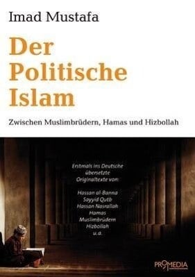 Der Politische Islam, Fachbücher von Imad Mustafa