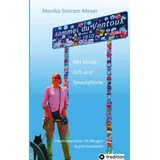 tredition Mit Hund Zelt und Smartphone von Monika Sintram-Meyer / tredition / Taschenbuch