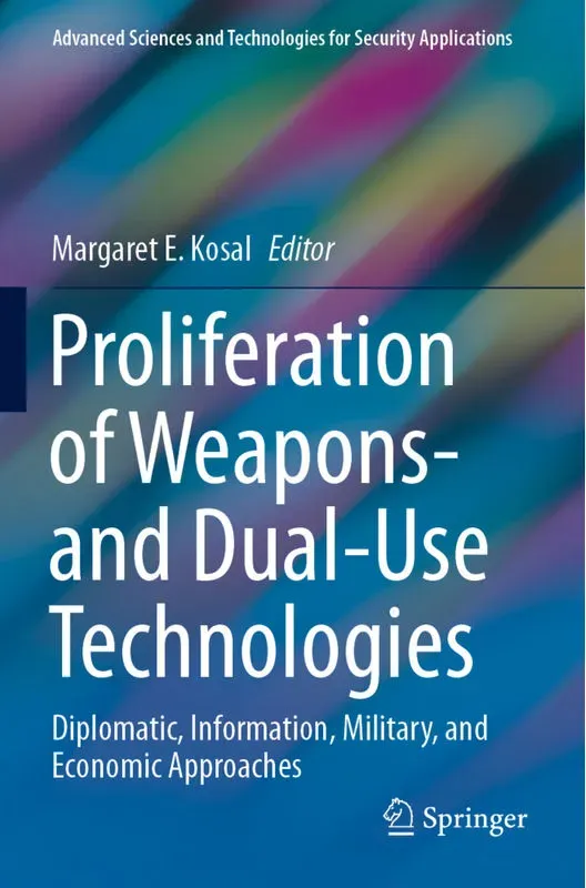 Proliferation Of Weapons- And Dual-Use Technologies  Kartoniert (TB)