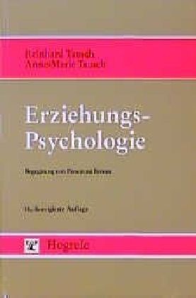 Erziehungs-Psychologie - Reinhard Tausch  Anne-Marie Tausch  Kartoniert (TB)