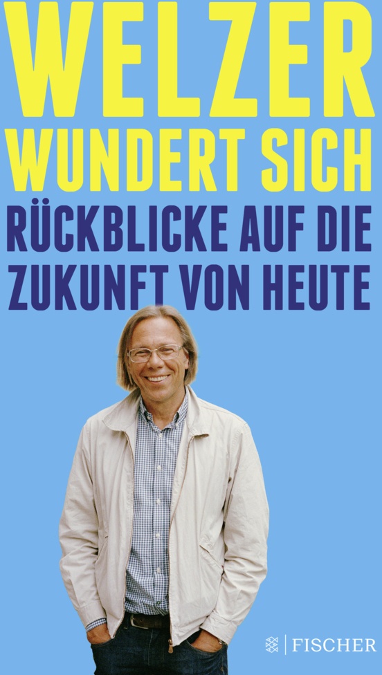Welzer Wundert Sich - Harald Welzer  Taschenbuch