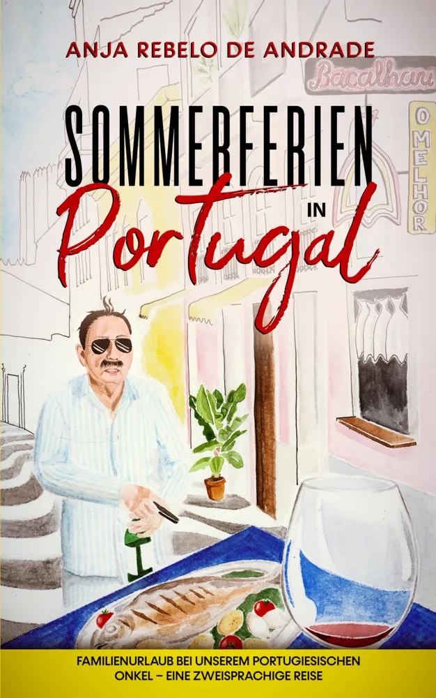 Sommerferien In Portugal - Anja Rebelo de Andrade  Kartoniert (TB)