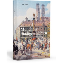 Münchner Stadtgeschichten - Fritz Fenzl, Gebunden