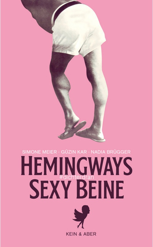 Hemingways Sexy Beine, Kartoniert (TB)