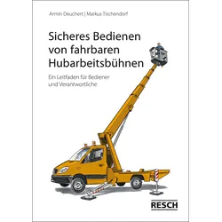 Sicheres Bedienen von fahrbaren Hubarbeitsbühnen – Ein Leitfaden für Bediener und Verantwortliche