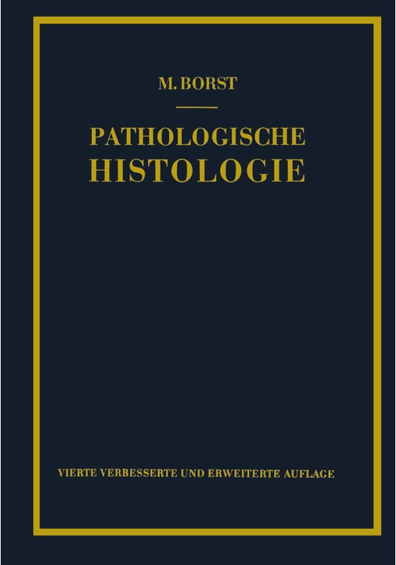 Pathologische Histologie - M. Borst, Kartoniert (TB)