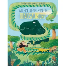 Baeschlin Wo sind denn nun die Dinosaurier?