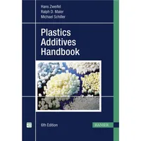 Hanser Fachbuchverlag Plastics Additives Handbook