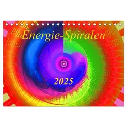 Energie-Spiralen 2025 (Tischkalender 2025 DIN A5 quer), CALVENDO Monatskalender