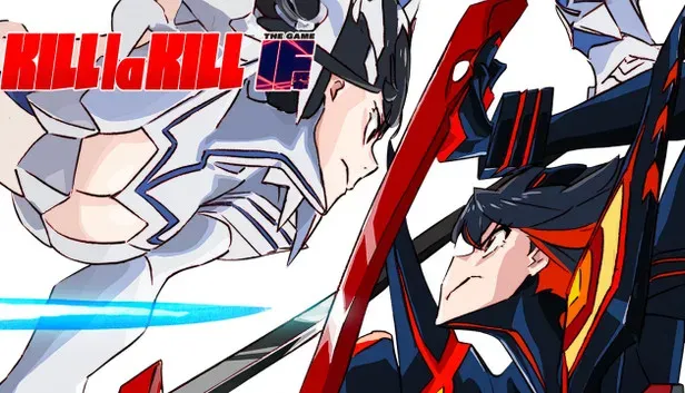 KILL la KILL -IF