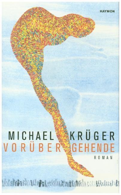 Vorübergehende - Michael Krüger  Gebunden