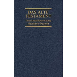 Interlinearübersetzung Altes Testament, hebr.-dt., Band 3