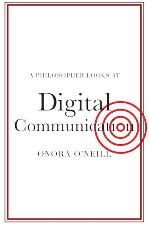A Philosopher Looks At / A Philosopher Looks At Digital Communication - Onora O'Neill  Kartoniert (TB)