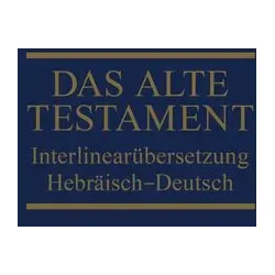 Interlinearübersetzung Altes Testament, hebr.-dt., Band 1