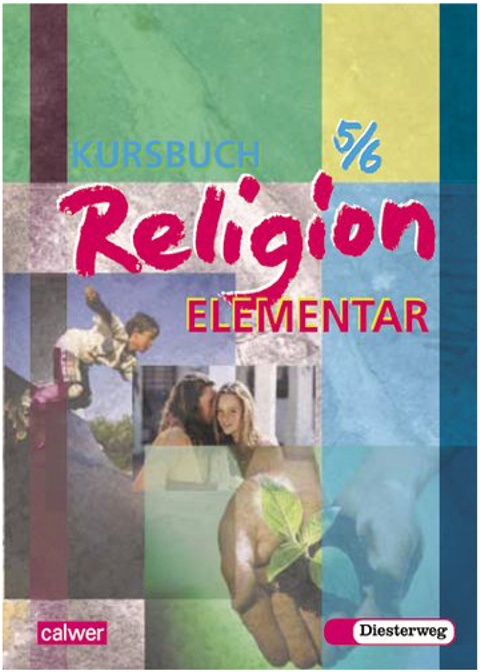 Kursbuch Religion Elementar / Kursbuch Religion Elementar 5/6, Kartoniert (TB)