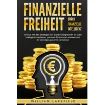 EOB Finanzielle Freiheit durch finanzielle Intelligenz: Wie Sie mit den Strategien d