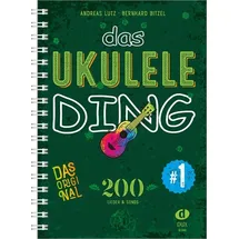 Edition Dux Das Ukulele-Ding 1: 200 Lieder & Songs