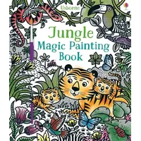 Usborne Verlag Magic Painting: Jungle