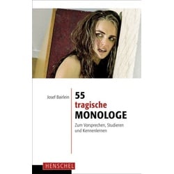 55 tragische Monologe