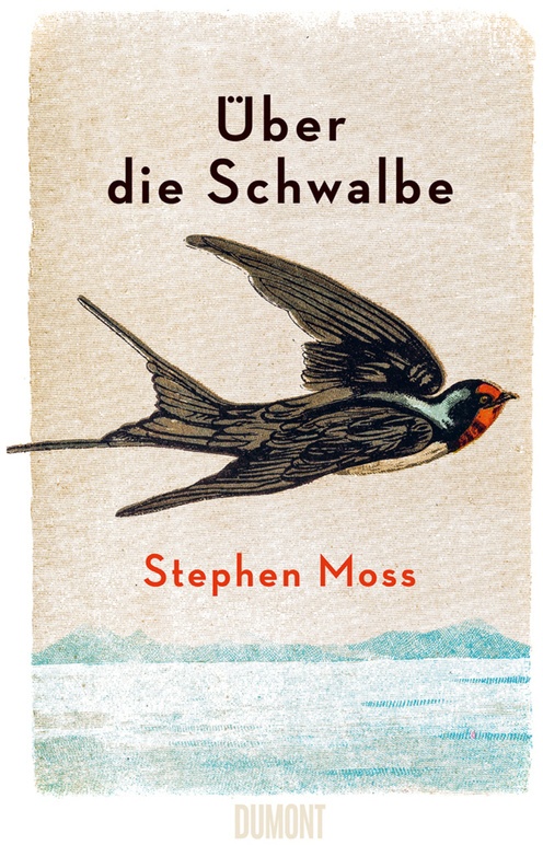 Über Die Schwalbe - Stephen Moss, Gebunden