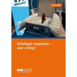 Gefahrgut verpacken - aber richtig!