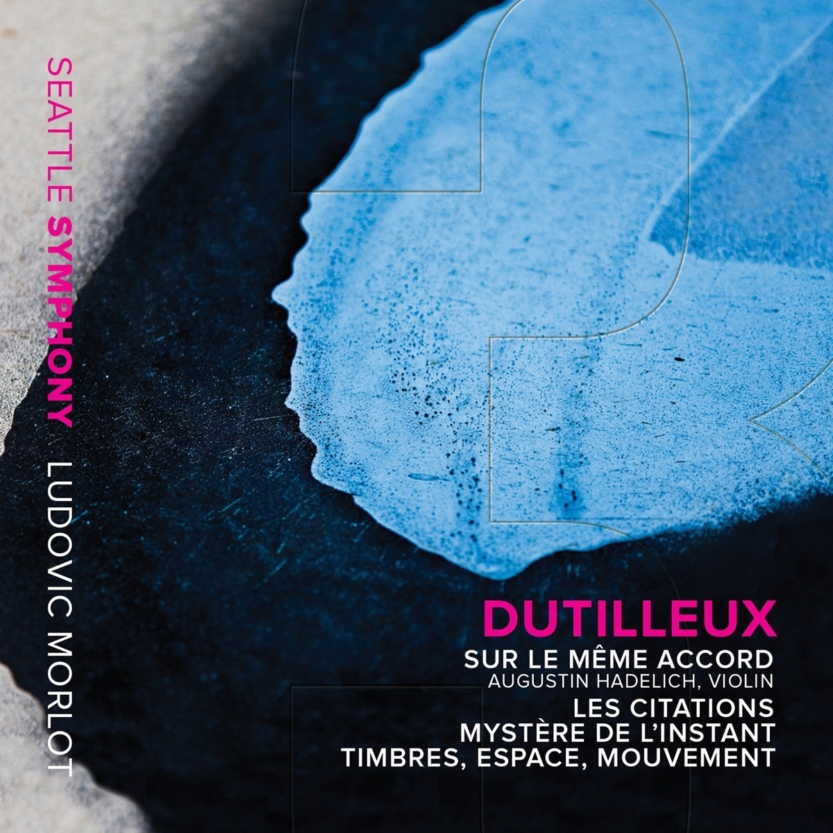 Sur Le Meme Accord/Les Citations/+ - Ludovic Morlot  Seattle SO. (CD)