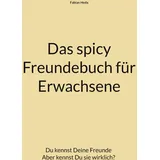 ISBN Das spicy Freundebuch für Erwachsene: