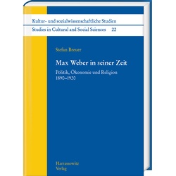 Max Weber In Seiner Zeit - Stefan Breuer, Gebunden