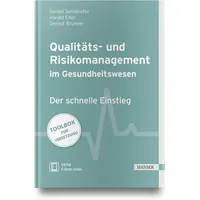 Carl Hanser Verlag Qualitäts- und Risikomanagement im Gesundheitswesen: