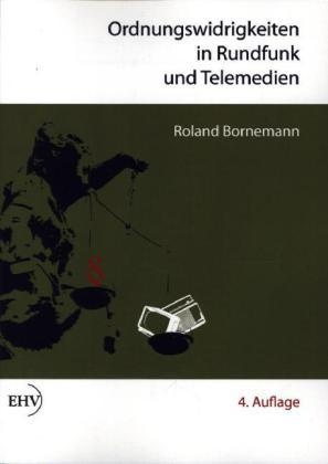 Ordnungswidrigkeiten In Rundfunk Und Telemedien - Roland Bornemann  Kartoniert (TB)
