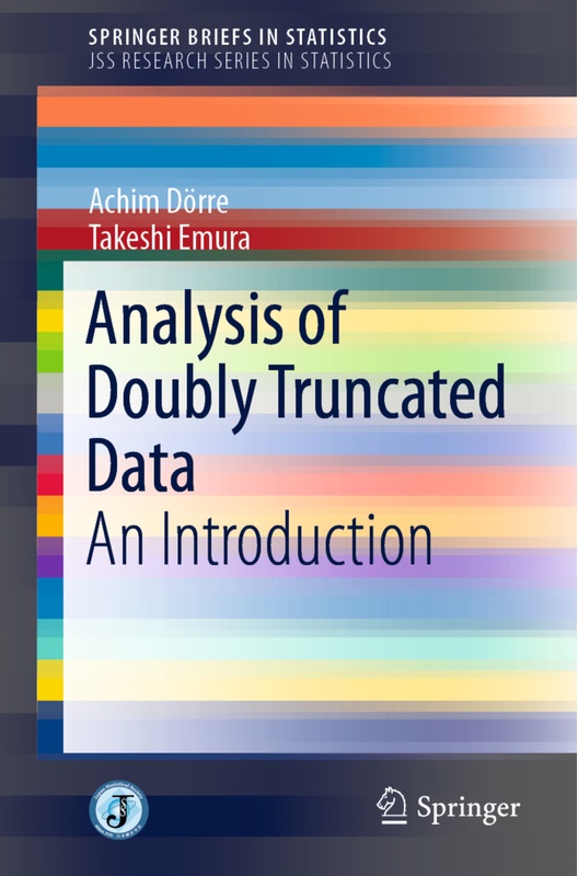 Analysis Of Doubly Truncated Data - Achim Dörre  Takeshi Emura  Kartoniert (TB)