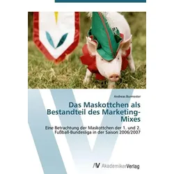 Das Maskottchen als Bestandteil des Marketing-Mixes