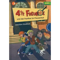 4 1/2 Freunde und der Panther im Pausenhof